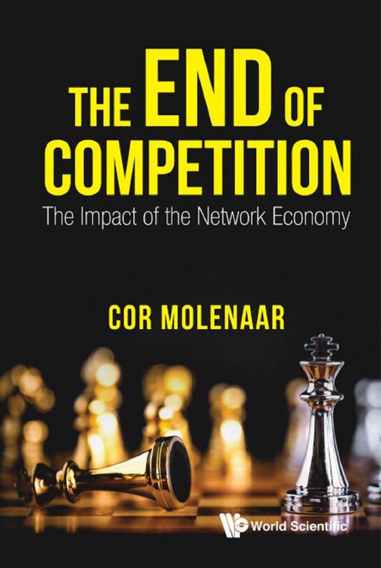 End Of Competition, The: The Impact Of The Network Economy - cover