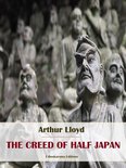 The Creed of Half Japan