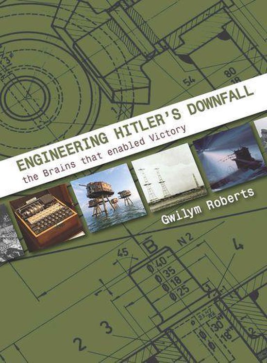 Engineering Hitler's Downfall - cover