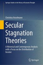 Springer Studies in the History of Economic Thought - Secular Stagnation Theories