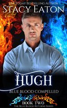 The Blue Blood Returns Series 2 - Hugh: Blue Blood Compelled