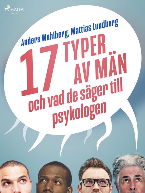 Vad de säger till psykologen - 17 typer av män - och vad d ... - cover