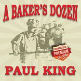 Paul King - A Baker\'s Dozen