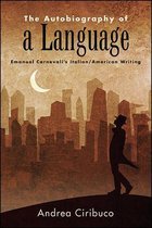 SUNY series in Italian/American Culture-The Autobiography of a Language