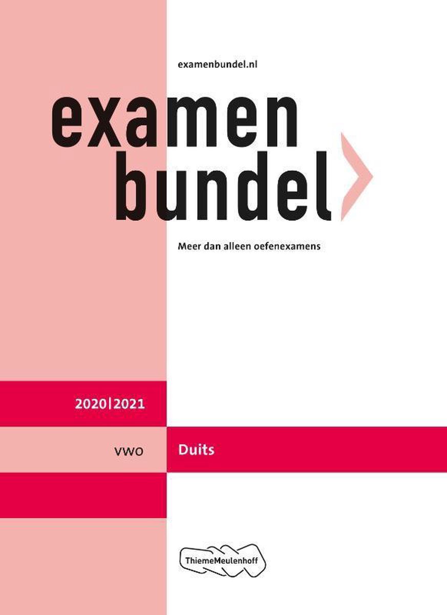Examenbundel vwo Duits 2020/2021 - ThiemeMeulenhoff bv