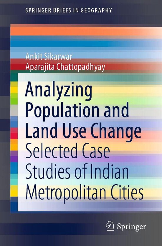 SpringerBriefs in Geography Analyzing Population and Land Use Change