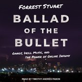 Ballad of the Bullet