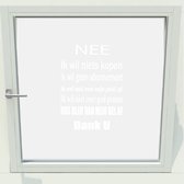 Deursticker - Raamsticker Ik Wil Niets Kopen - Wit - 41 x 56 cm - raam en deur stickers - voordeur stickers raam en deur stickers