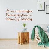 Muursticker Herinner Je Gisteren -  Bruin -  160 x 76 cm  -  woonkamer  slaapkamer  nederlandse teksten  alle - Muursticker4Sale