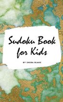 Sudoku Book for Kids - Sudoku Workbook (Small Hardcover Puzzle Book for Children)