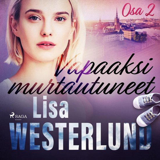 Vapaaksi murtautuneet - Osa 2 - cover