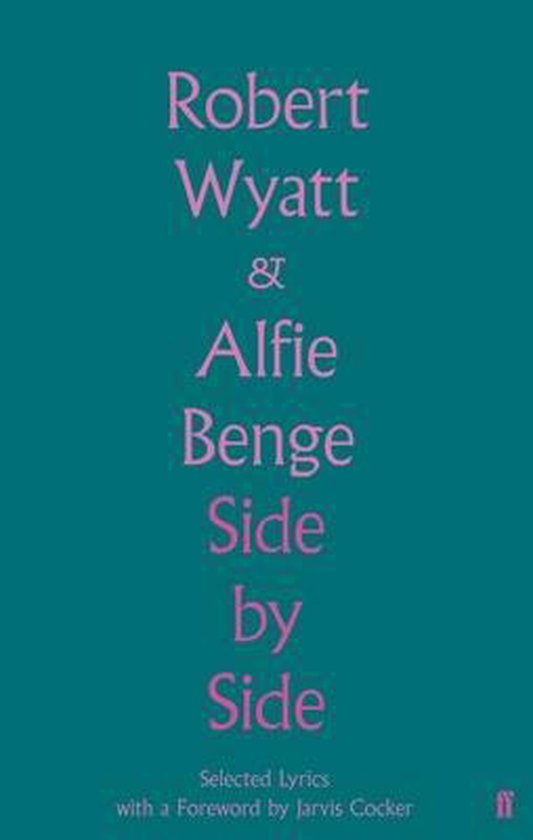 Side by Side, Robert Wyatt 9780571360512 Boeken