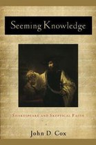 Studies in Christianity and Literature- Seeming Knowledge