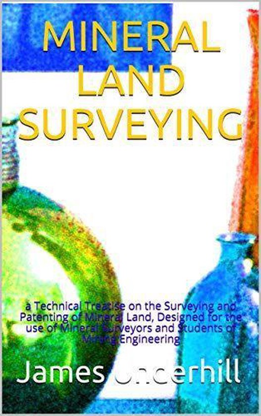 MINERAL LAND SURVEYING (ebook), Underhill James 1230003930274