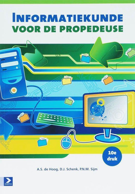 Cover van het boek 'Informatiekunde voor de propedeuse' van A.S. de Hoog