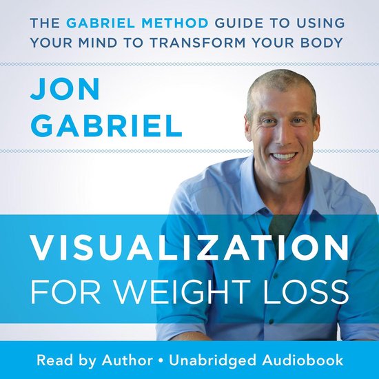 Visualization for Weight Loss, Jon Gabriel 9781401949228 Boeken bol