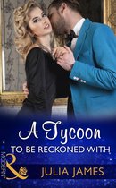 A Tycoon To Be Reckoned With (Mills & Boon Modern)