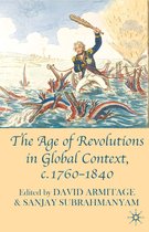 Age Revolutions Global Context 1760-1840