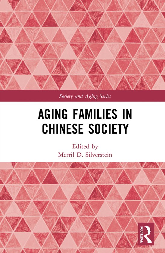 Society and Aging Series- Aging Families in Chinese Society - cover