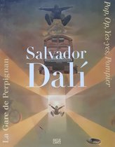 Salvador Dali. La gare de Perpignan