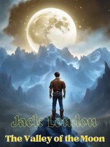 JACK LONDON Novels 39 - The Valley of the Moon