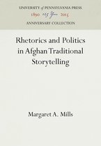 Anniversary Collection- Rhetorics and Politics in Afghan Traditional Storytelling