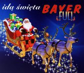 Bayer Full: Idą święta [CD]