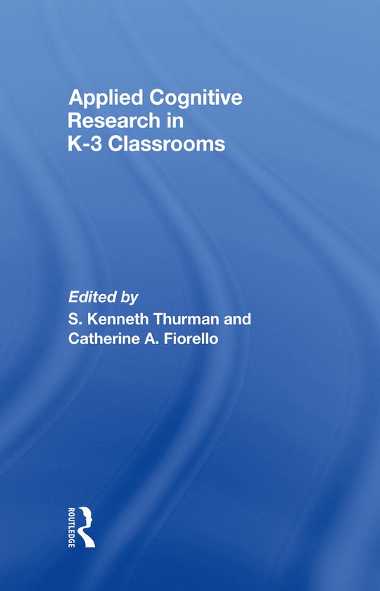 Applied Cognitive Research in K-3 Classrooms - cover