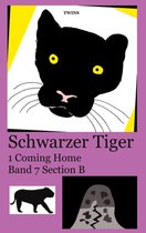 Schwarzer Tiger 1 - Schwarzer Tiger 1 Coming Home