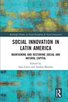 Routledge Studies in Social Enterprise & Social Innovation- Social Innovation in Latin America