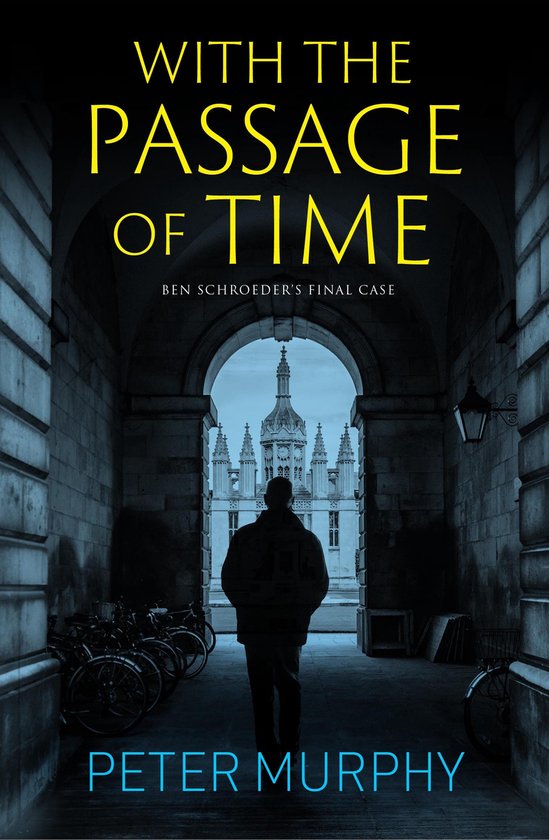 A Ben Schroeder Legal Thriller- With the Passage of Time - cover