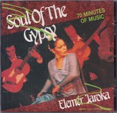 Soul of the Gypsy - Elemé Jaroka