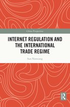 China Perspectives- Internet Regulation and the International Trade Regime