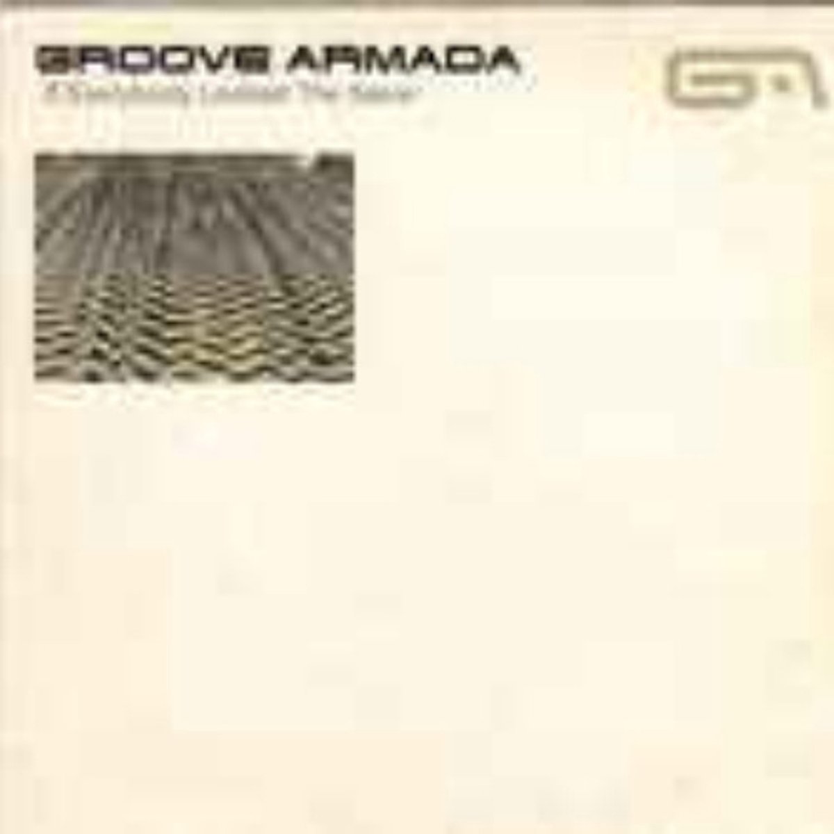Groove Armada - If Everybody Looked The Same