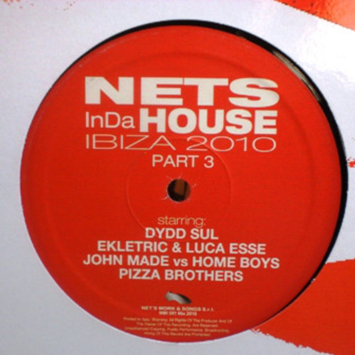 Various - Nets In Da House: Ibiza 2010 Part 3