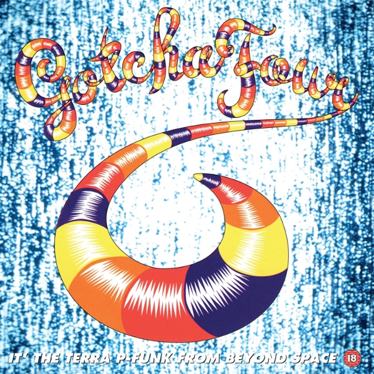 Four: It' the Terra P-Funk from Beyond Space