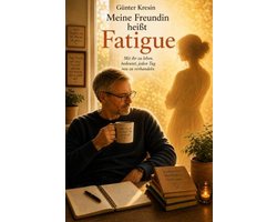 Meine Freundin heißt Fatigue