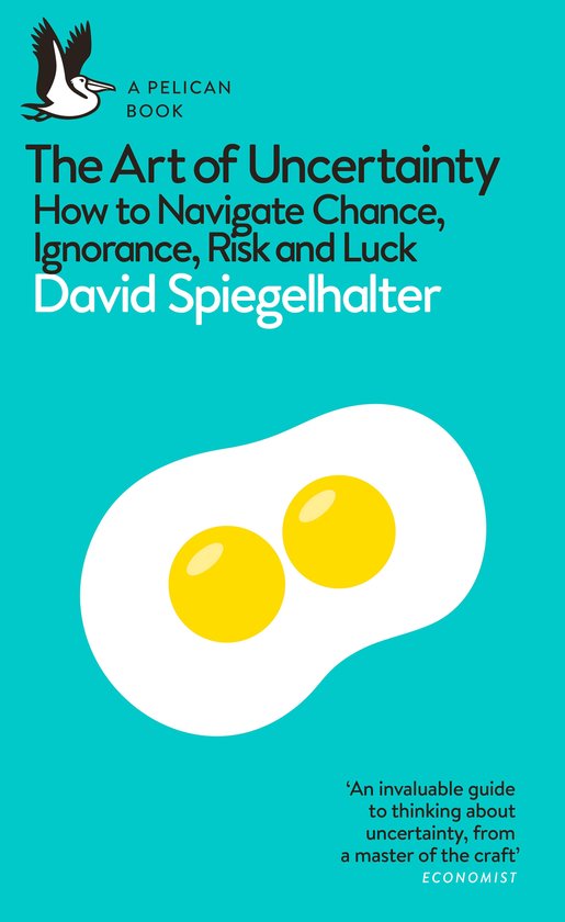 Boekomslag van 'The Art of Uncertainty' met een gebakken ei met twee dooiers op een turquoise achtergrond.