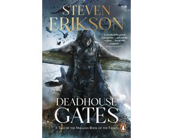 The Malazan Book Of The Fallen- Deadhouse Gates