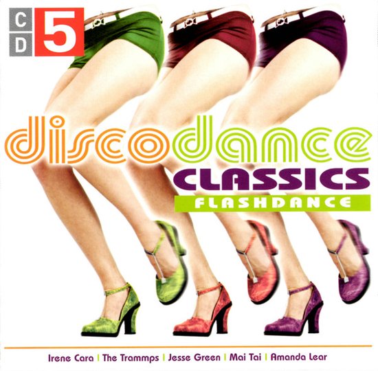 Disco Dance Classics CD 5 albumhoes met dansende benen in groene, rode en paarse outfits en hakken.