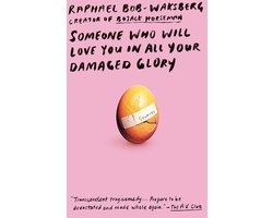 Someone Who Will Love You in All Your Damaged Glory Stories