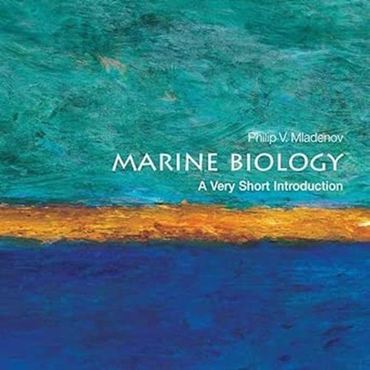 Marine Biology: A Very Short Introduction