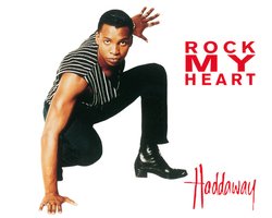 Haddaway - Rock My Heart