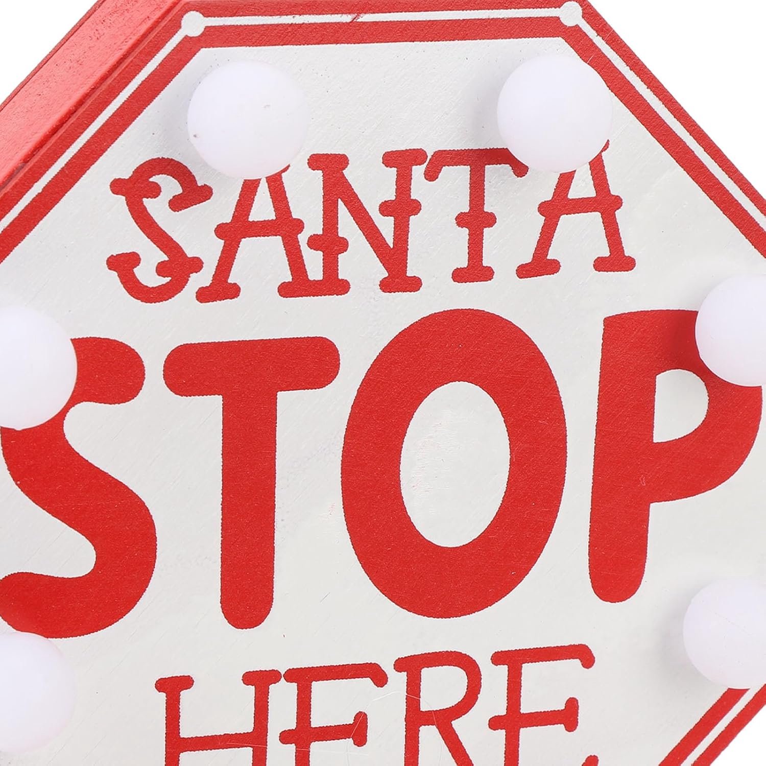 Santa Stop Here Bord met LED Warm Licht