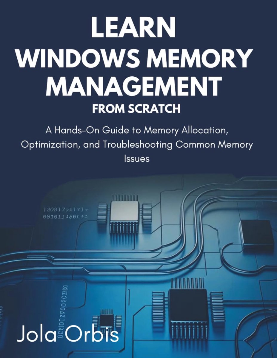 Learn Windows Memory Management from Scratch: A Hands-On Guide to Memory Allocation, Optimization, and Troubleshooting - ShopVlot