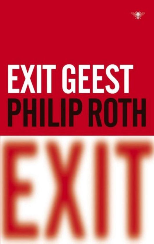 Boekomslag met rode achtergrond. Titel 'EXIT GEEST PHILIP ROTH' in witte letters. Onderaan vervaagde rode letters 'EXIT'.