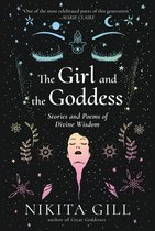 The Girl and the Goddess Stories and Poems of Divine Wisdom