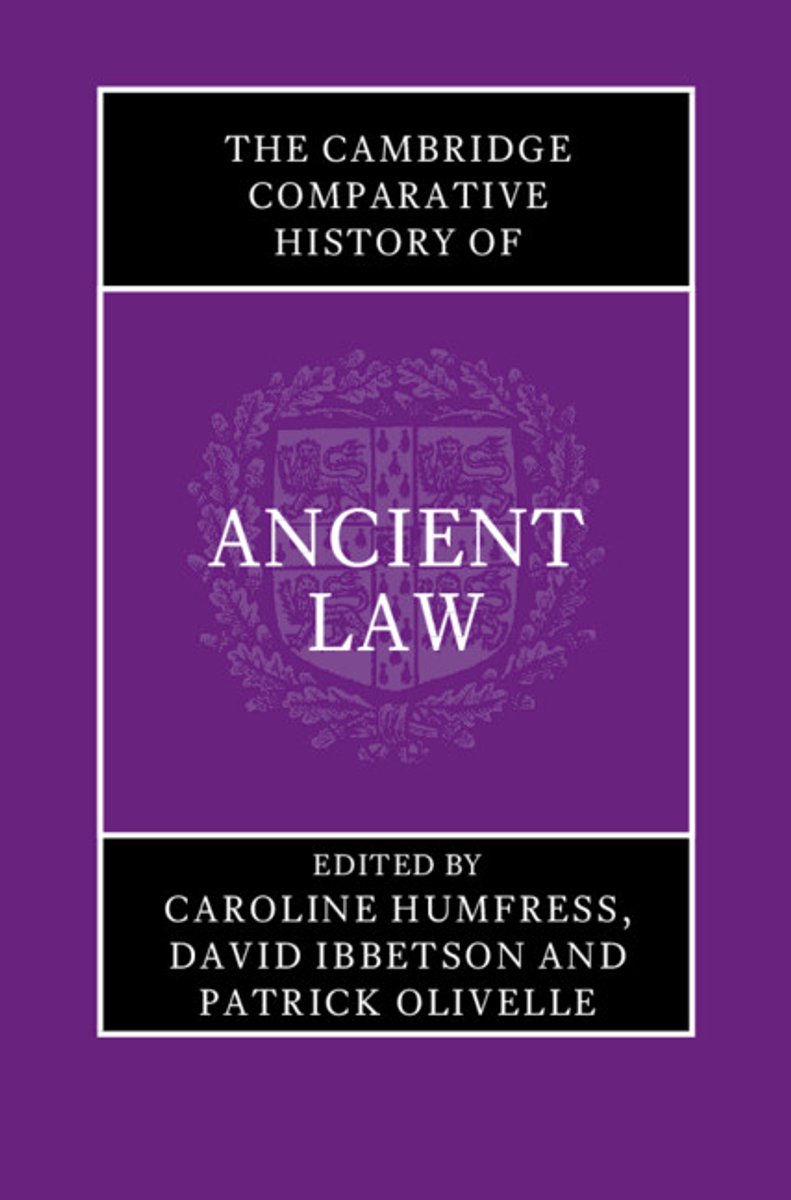 The Cambridge Comparative History Of Ancient Law