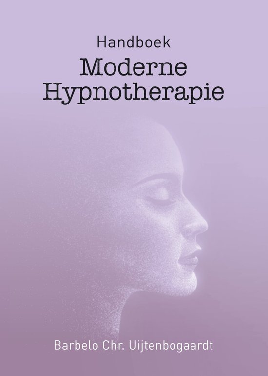 Handboek Moderne Hypnotherapie door Barbelo Chr. Uijtenbogaardt, met een etherische afbeelding van een vrouwenprofiel.