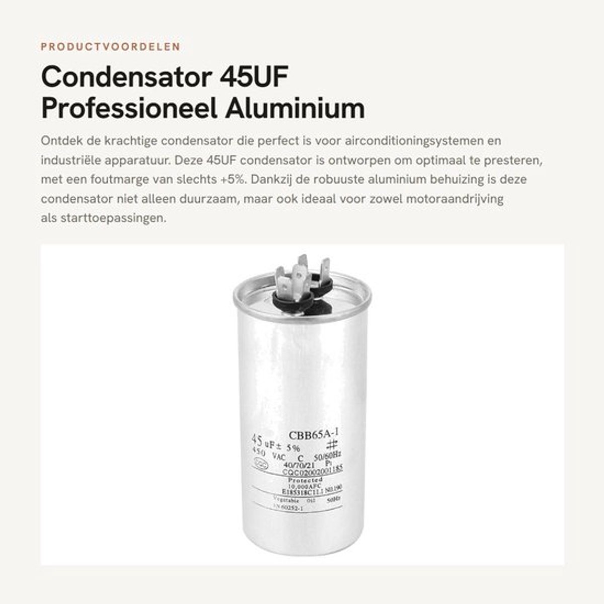 Condensator - 45UF - Professioneel - Aluminium - Startcondensator - Veilig en betrouwbaar - Geschikt voor airconditioning en wasmachines